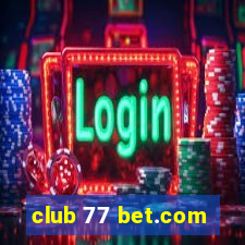 club 77 bet.com